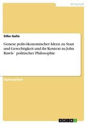 Cover von Genese polit-ökonomischer Ideen zu Staat und Gerechtigkeit und ihr Kontext zu John Rawls' politischer Philosophie