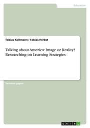 Cover von Talking about America: Image or Reality? Researching on Learning Strategies