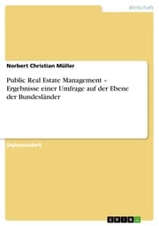 Cover von Public Real Estate Management - Ergebnisse einer Umfrage auf der Ebene der Bundesländer