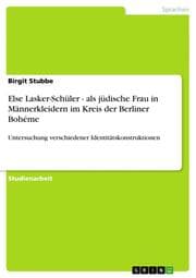 Cover von Else Lasker-Schüler - als jüdische Frau in Männerkleidern im Kreis der Berliner Bohéme