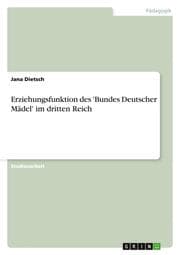 Cover von Erziehungsfunktion des 'Bundes Deutscher Mädel' im dritten Reich