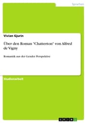 Cover von Über den Roman 'Chatterton' von Alfred de Vigny