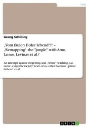Cover von 'Vom faulen Holze lebend'?! - 'Remapping' the 'jungle' with Amo, Latino, Levinas et al.?