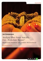 Cover von Analyse über Peter Sutcliffe - Der 'Yorkshire Ripper'