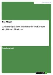 Cover von Arthur Schnitzlers 'Die Fremde' im Kontext der Wiener Moderne