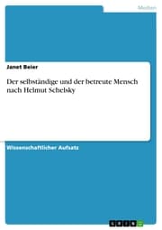 Cover von Der selbständige und der betreute Mensch nach Helmut Schelsky