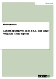 Cover von Auf den Spuren von Lucy & Co.- Der lange Weg zum Homo sapiens