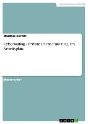 Cover von Cyberloafing - Private Internetnutzung am Arbeitsplatz