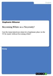 Cover von Becoming White as a Necessity?