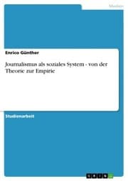 Cover von Journalismus als soziales System - von der Theorie zur Empirie
