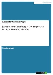 Cover von Joachim von Ortenburg - Die Frage nach der Reichsunmittelbarkeit