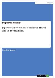 Cover von Japanese American Positionality in Hawaii and on the mainland