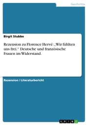 Cover von Rezension zu Florence Hervé: 'Wir fühlten uns frei.' Deutsche und französische Frauen im Widerstand.