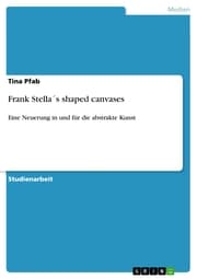 Cover von Frank Stella's shaped canvases