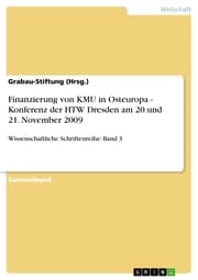 Cover von Finanzierung von KMU in Osteuropa - Konferenz der HTW Dresden am 20.und 21. November 2009