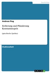 Cover von Eroberung und Plünderung Konstantinopels
