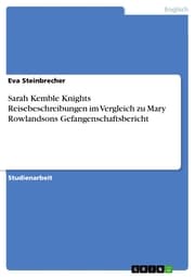 Cover von Sarah Kemble Knights Reisebeschreibungen im Vergleich zu Mary Rowlandsons Gefangenschaftsbericht