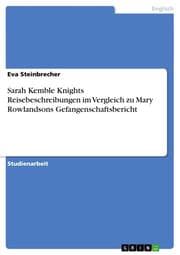 Cover von Sarah Kemble Knights Reisebeschreibungen im Vergleich zu Mary Rowlandsons Gefangenschaftsbericht
