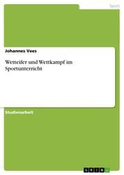 Cover von Wetteifer und Wettkampf im Sportunterricht