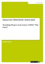 Cover von Teaching Project: Lois Lowry (1993) 'The Giver'
