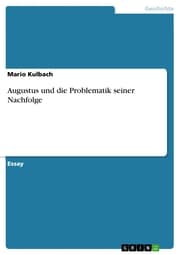 Cover von Augustus und die Problematik seiner Nachfolge