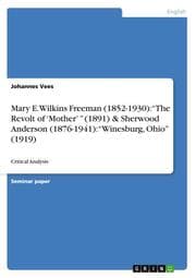 Cover von Mary E. Wilkins Freeman (1852-1930): The Revolt of Mother (1891) & Sherwood Anderson (1876-1941): Winesburg, Ohio (1919)