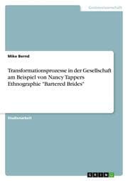 Cover von Transformationsprozesse in der Gesellschaft am Beispiel von Nancy Tappers Ethnographie 'Bartered Brides'