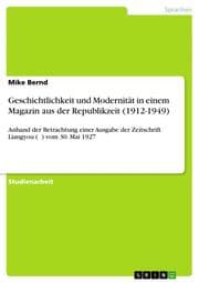 Cover von Geschichtlichkeit und Modernität in einem Magazin aus der Republikzeit (1912-1949)