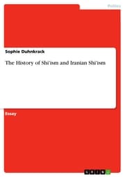 Cover von The History of Shi'ism and Iranian Shi'ism