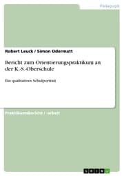 Cover von Bericht zum Orientierungspraktikum an der K.-S.-Oberschule