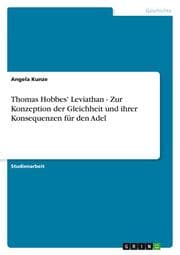 Cover von Thomas Hobbes' Leviathan - Zur Konzeption der Gleichheit und ihrer Konsequenzen für den Adel