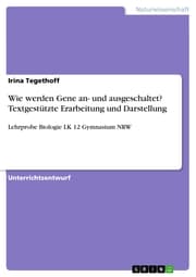 Cover von Wie werden Gene an- und ausgeschaltet? Textgestützte Erarbeitung und Darstellung