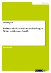 Cover von Problematik der emotionalen Bindung an Worte bei Georges Bataille