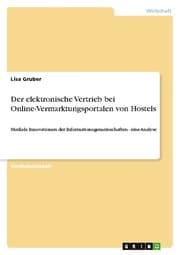 Cover von Der elektronische Vertrieb bei Online-Vermarktungsportalen von Hostels