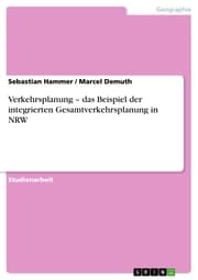Cover von Verkehrsplanung - das Beispiel der integrierten Gesamtverkehrsplanung in NRW