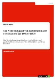 Cover von Die Notwendigkeit von Reformen in der Sowjetunion der 1980er Jahre