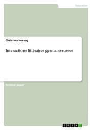 Cover von Interactions littéraires germano-russes