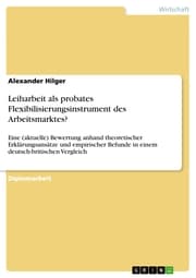 Cover von Leiharbeit als probates Flexibilisierungsinstrument des Arbeitsmarktes?