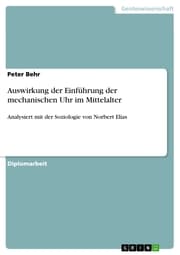 Cover von Auswirkung der Einführung der mechanischen Uhr im Mittelalter