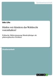 Cover von Dürfen wir Kindern das Wahlrecht vorenthalten?