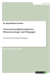 Cover von Transzendentalphilosophische Phänomenologie und Pädagogik