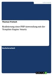 Cover von Realisierung einer PHP-Anwendung mit der Template-Engine Smarty
