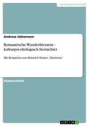 Cover von Romantische Wanderliteratur - kulturpsychologisch betrachtet