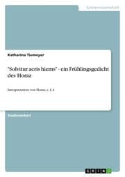 Cover von 'Solvitur acris hiems' - ein Frühlingsgedicht des Horaz