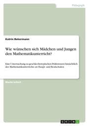 Cover von Wie wünschen sich Mädchen und Jungen den Mathematikunterricht?