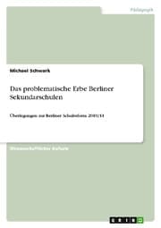 Cover von Das problematische Erbe Berliner Sekundarschulen