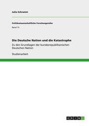 Cover von Die Deutsche Nation und die Katastrophe