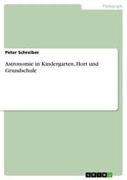 Cover von Astronomie in Kindergarten, Hort und Grundschule