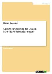 Cover von Ansätze zur Messung der Qualität industrieller Serviceleistungen