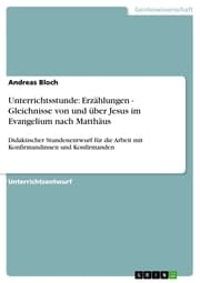 Cover von Unterrichtsstunde: Erzählungen - Gleichnisse von und über Jesus im Evangelium nach Matthäus